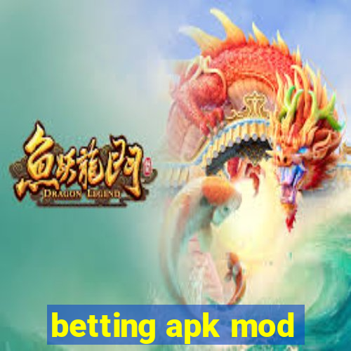 betting apk mod