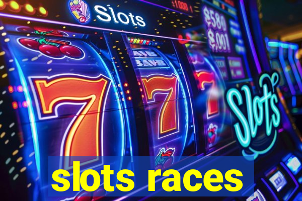 slots races