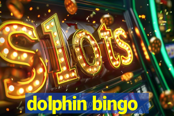 dolphin bingo