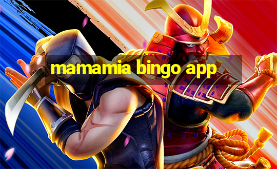 mamamia bingo app