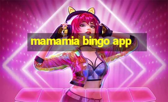 mamamia bingo app