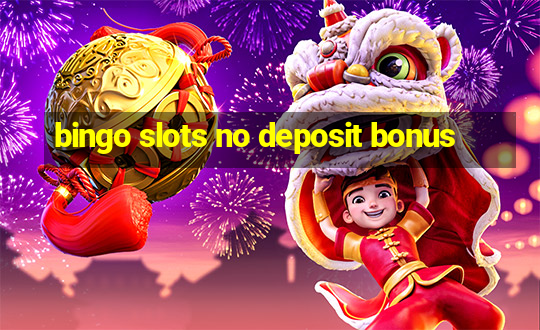 bingo slots no deposit bonus