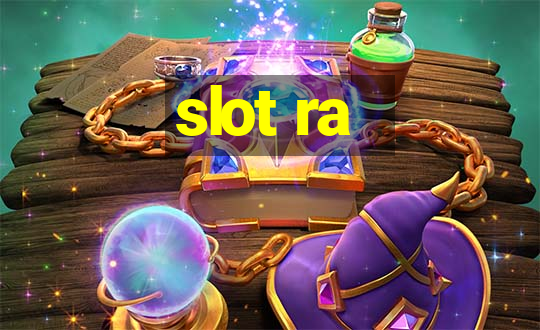 slot ra