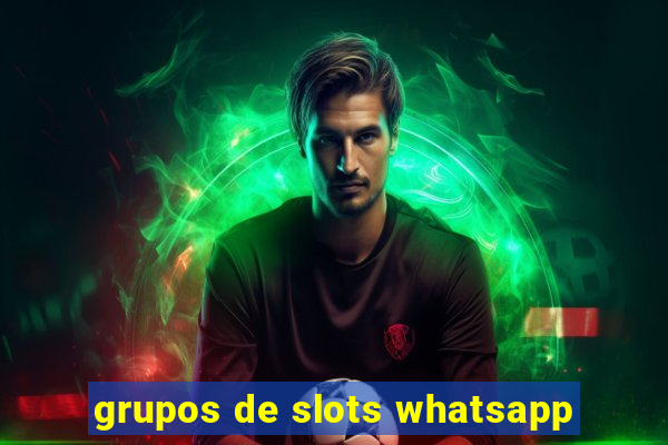 grupos de slots whatsapp