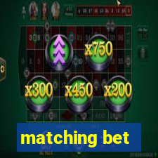 matching bet