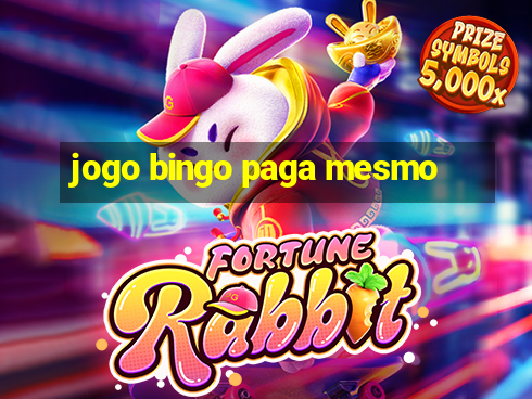 jogo bingo paga mesmo