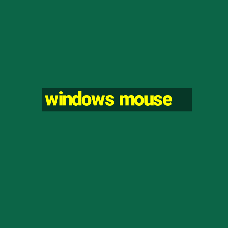 windows mouse