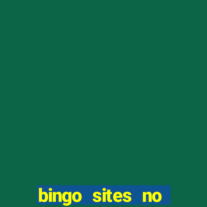 bingo sites no deposit uk