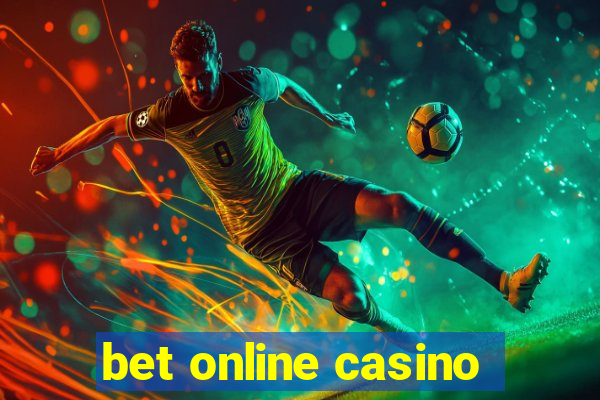 bet online casino