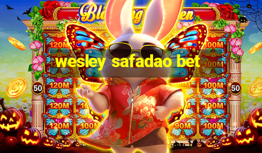 wesley safadao bet