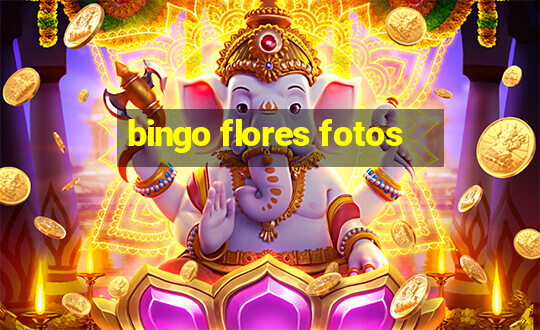 bingo flores fotos