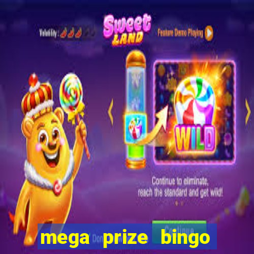 mega prize bingo paga mesmo