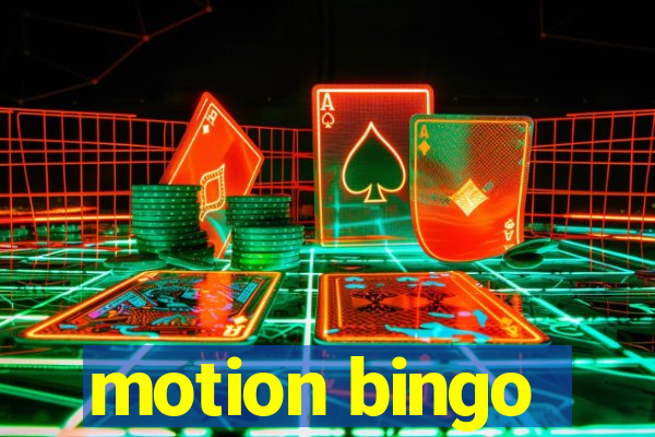 motion bingo