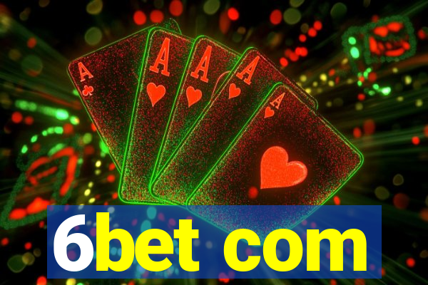 6bet com