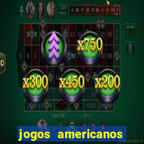 jogos americanos que pagam de verdade