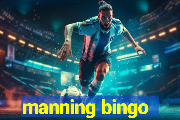 manning bingo