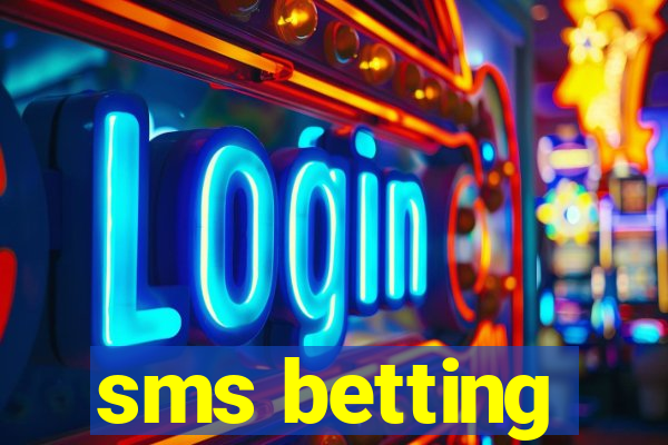 sms betting