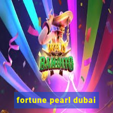 fortune pearl dubai