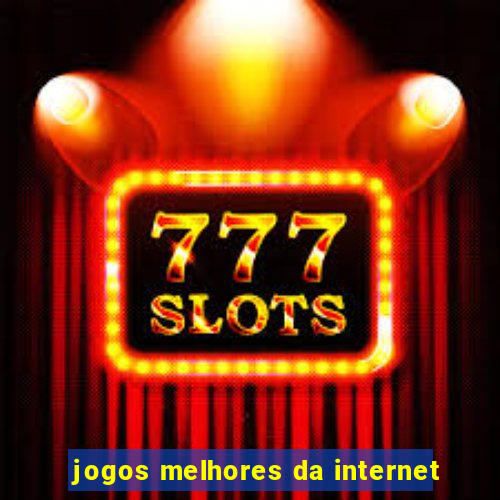 jogos melhores da internet