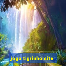 jogo tigrinho site