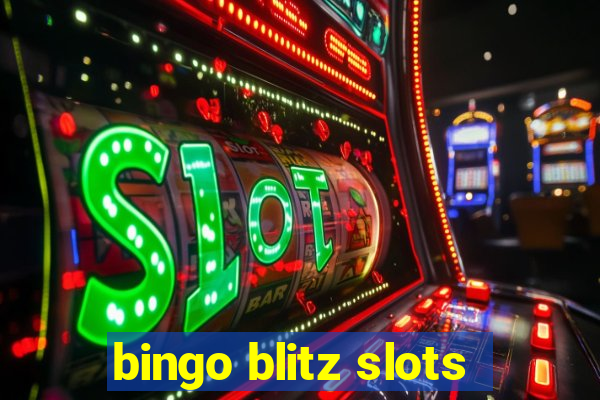 bingo blitz slots