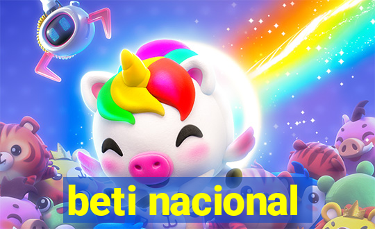 beti nacional