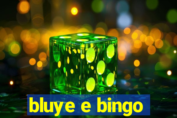 bluye e bingo