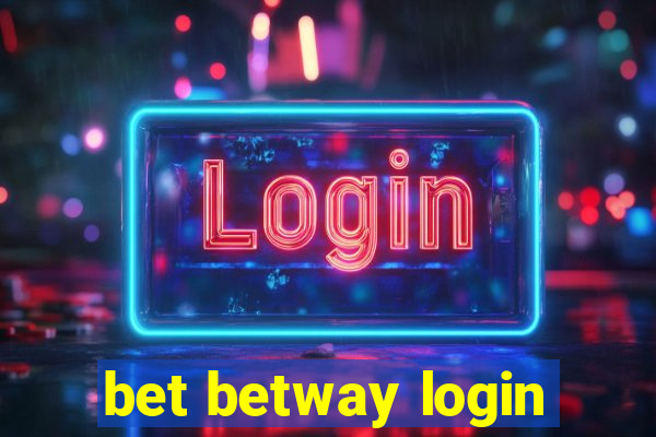 bet betway login