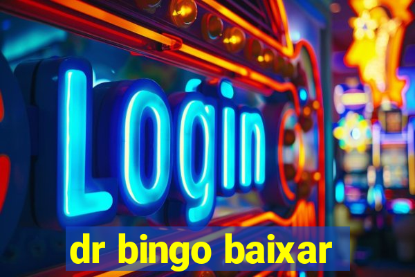 dr bingo baixar