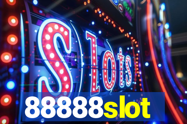 88888slot