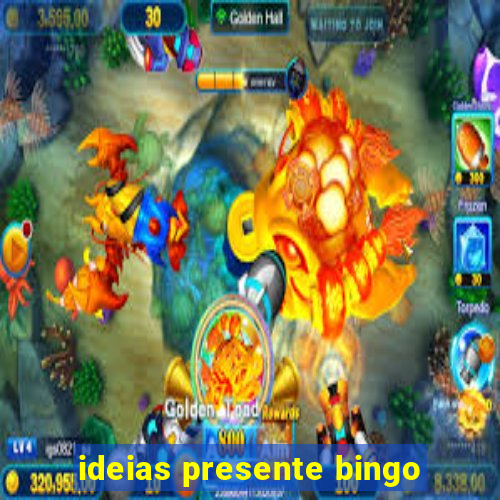 ideias presente bingo