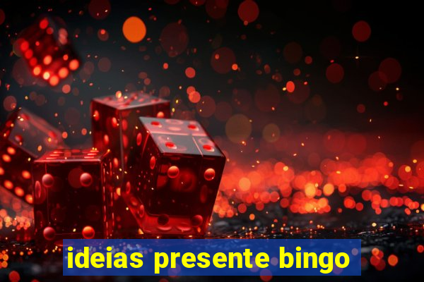 ideias presente bingo