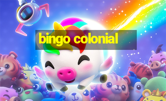 bingo colonial