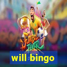 will bingo