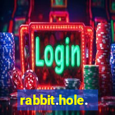 rabbit.hole.