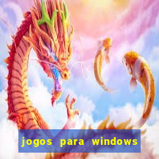 jogos para windows 7 grátis