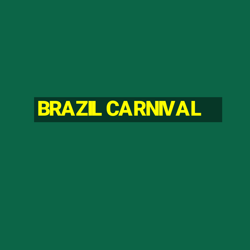 BRAZIL CARNIVAL