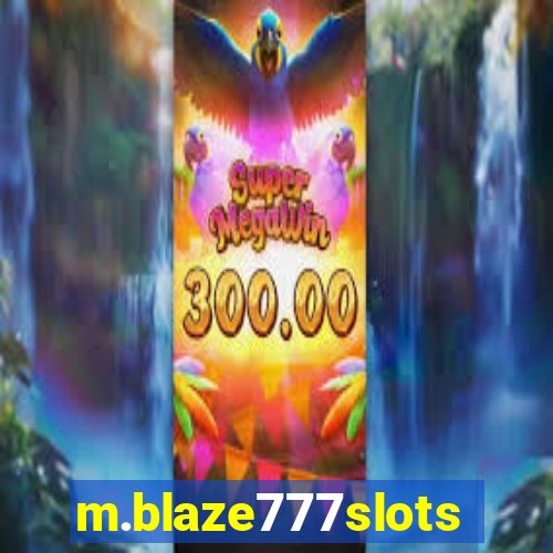 m.blaze777slots.com