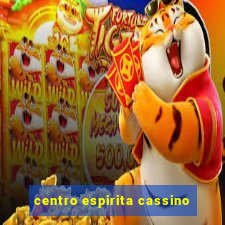 centro espirita cassino