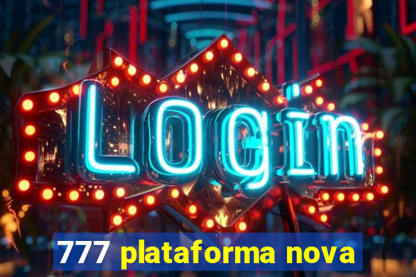 777 plataforma nova