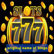 original name of bingo