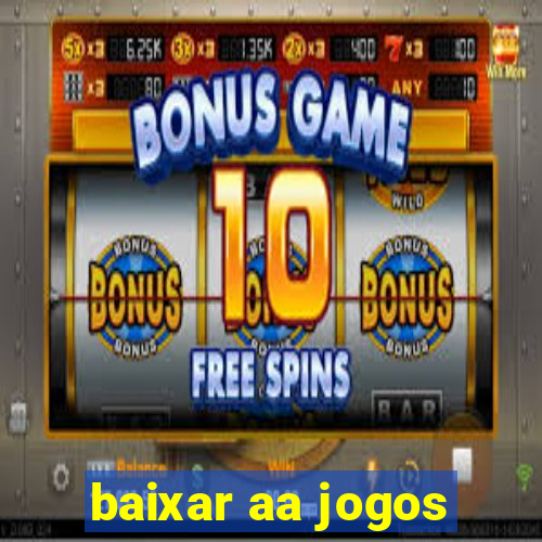 baixar aa jogos