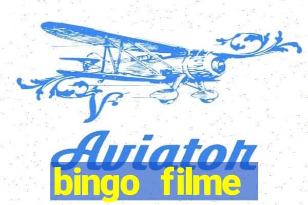 bingo filme assistir online