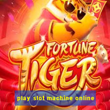 play slot machine online